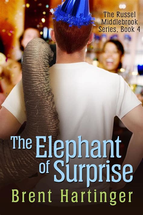 the elephant of surprise the russel middlebrook series volume 4 Doc